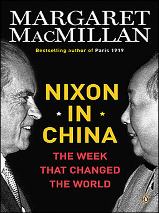 Title details for Nixon in China by Margaret MacMillan - Available